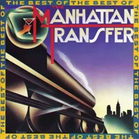 Couverture du produit · The Best Of The Manhattan Transfer