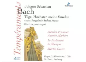Couverture du produit · Tilge, Höchster, Meine Sünden D'Après Pergolesi / Stabat Mater, Œuvres Pour Orgue