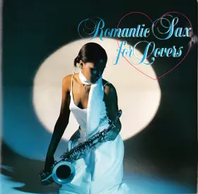 Couverture du produit · Romantic Sax For Lovers