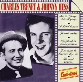 Couverture du produit · Charles Trenet & Johnny Hess