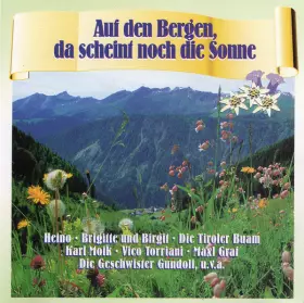 Couverture du produit · Auf Den Bergen, Da Scheint Noch Die Sonne