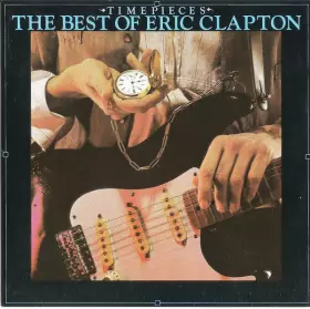Couverture du produit · Time Pieces - The Best Of Eric Clapton