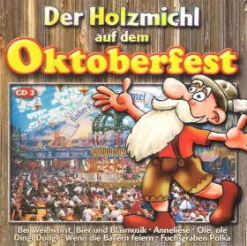 Couverture du produit · Der Holzmichl Auf Dem Oktoberfest, CD 3
