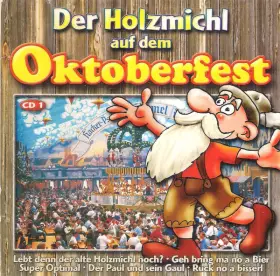 Couverture du produit · Der Holzmichl Auf Dem Oktoberfest, CD 1