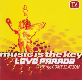 Couverture du produit · Love Parade - The '99 Compilation - Music Is The Key