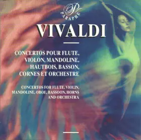Couverture du produit · Concertos Pour Flute, Violon, Mandoline, Hautbois, Basson, Cornes Et Orchestre