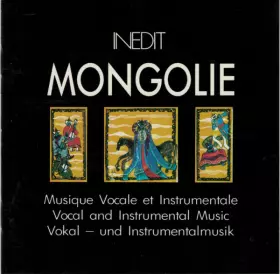 Couverture du produit · Mongolie - Musique Vocale Et Instrumentale  Vocal And Instrumental Music