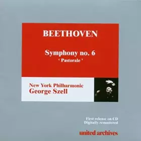 Couverture du produit · Symphony No. 6 'Pastorale' / The George Szell Edition Volume 2