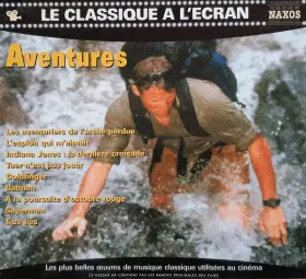 Couverture du produit · Le Classique A L'écran - Aventures