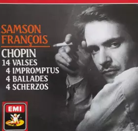 Couverture du produit · Chopin 14 Valses 4 Impromptus 4 Ballades 4 Scherzos