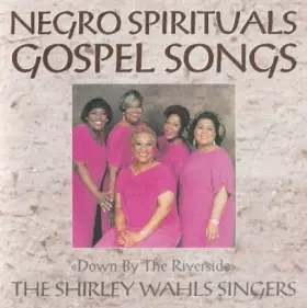 Couverture du produit · Negro Spiritual Gospel Songs "Down By The Riverside"