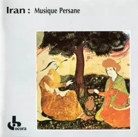 Couverture du produit · Iran: Musique Persane