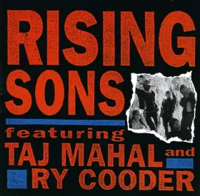 Couverture du produit · Rising Sons Featuring Taj Mahal And Ry Cooder