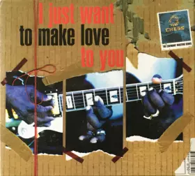 Couverture du produit · I Just Want To Make Love To You