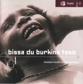 Couverture du produit · Bissa Du Burkina Faso (Musique Vocale Et Instrumentale)