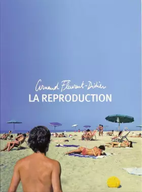 Couverture du produit · La Reproduction