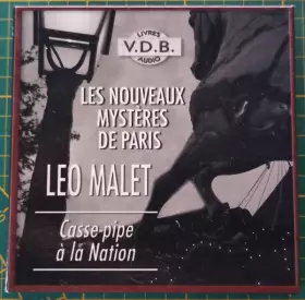 Couverture du produit · Les Nouveaux Mystères De Paris : Casse-pipe à la Nation