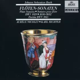 Couverture du produit · Flöten-Sonaten ∙ Flute Sonatas ∙ Sonates Pour Flûte BWV 1020, 1030-1032, Partita BWV 1013