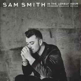 Couverture du produit · In The Lonely Hour: Drowning Shadows Edition
