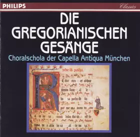Couverture du produit · Die Gregorianischen Gesänge