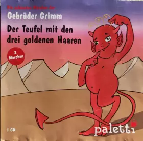 Couverture du produit · Der Teufel Mit Den Drei Goldenen Haaren / Die Sechs Schwäne (1 CD)