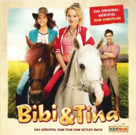Couverture du produit · Bibi & Tina (Das Original-Hörspiel Zum Kinofilm)