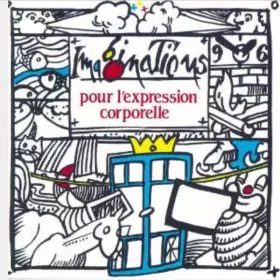 Couverture du produit · Imaginations pour l'expression corporelle 