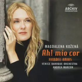 Couverture du produit · Ah! Mio Cor (Handel Arias)