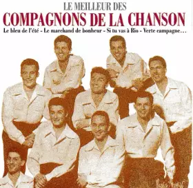 Couverture du produit · Le Meilleur Des Compagnons De La Chanson