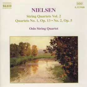Couverture du produit · String Quartets Vol. 2: Quartets No. 1, Op. 13 • No. 2, Op. 5