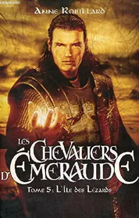 Couverture du produit · Les Chevaliers d’Émeraude (3 premiers tomes : I:Le Feu dans le ciel, II/Les dragons de l'Empereur Noir, III/Piège au Royaume de