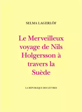 Couverture du produit · Le Merveilleux voyage de Nils Holgersson à travers la Suède