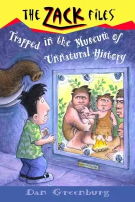 Couverture du produit · Trapped in the Museum of Unnatural History (The Zack Files 25)