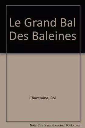 Couverture du produit · Le Grand Bal Des Baleines