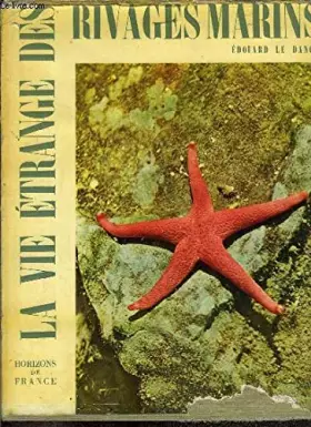 Couverture du produit · La Vie Étrange Des Rivages Marins
