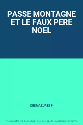 Couverture du produit · PASSE MONTAGNE ET LE FAUX PERE NOEL