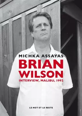 Couverture du produit · Brian Wilson: Interview, Malibu, 1992
