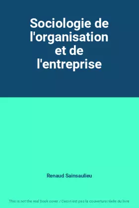 Couverture du produit · Sociologie de l'organisation et de l'entreprise