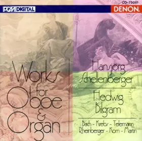 Couverture du produit · Works For Oboe & Organ