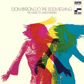 Couverture du produit · Do The Boomerang : The Music Of Junior Walker
