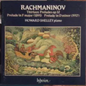 Couverture du produit · Thirteen Preludes Op 32  Prelude In F Major  Prelude In D Minor