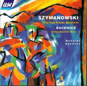 Couverture du produit · Szymanowski: The Two String Quartets / Bacewicz: String Quartet No. 4