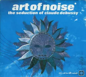 Couverture du produit · The Seduction Of Claude Debussy
