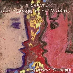 Couverture du produit · Je Chante dans La Langue De Mes Voisins