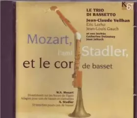 Couverture du produit · Mozart, l'ami Stadler