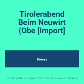 Couverture du produit · Tirolerabend Beim Neuwirt (Obe [Import]