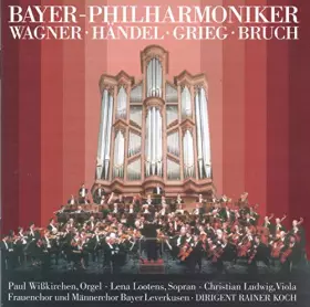 Couverture du produit · Bayer-Philharmoniker Wagner Handel Grieg Bruch