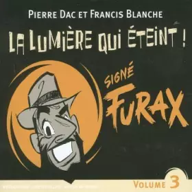 Couverture du produit · Signé Furax, vol.3 : La Lumière qui éteint !