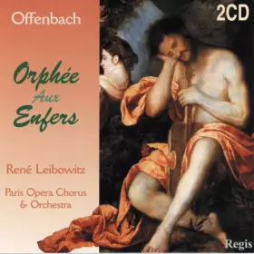 Couverture du produit · Offenbach : Orphée aux Enfers. Leibowitz