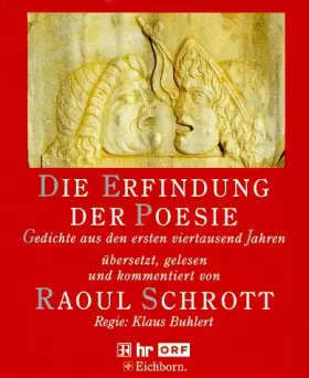 Couverture du produit · Die Erfindung der Poesie. 3 CDs. Gedichte aus den ersten viertausend Jahren